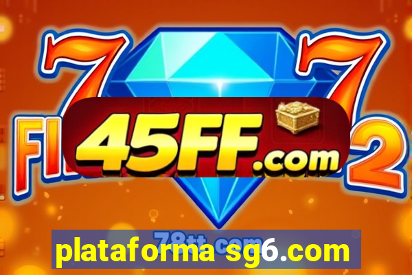 plataforma sg6.com
